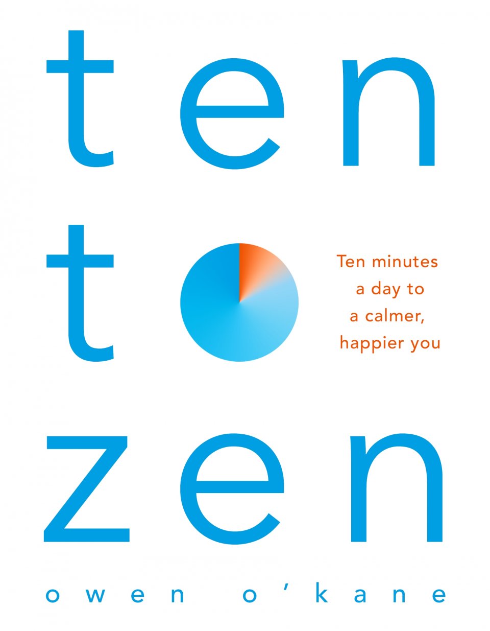 Ten To Zen by Owen O’Kane is out now (Bluebird)