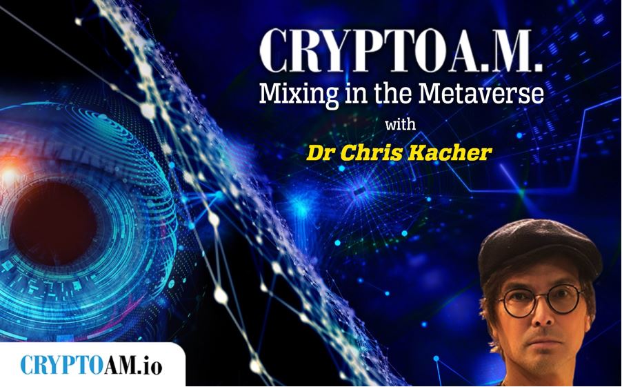 Dr. Chris Kacher mezclándose en el Metaverso