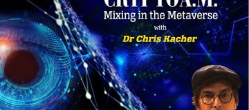 Dr Chris Kacher Mixing in the Metaverse
