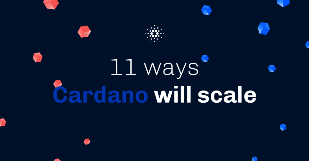 11 ways Cardano will scale