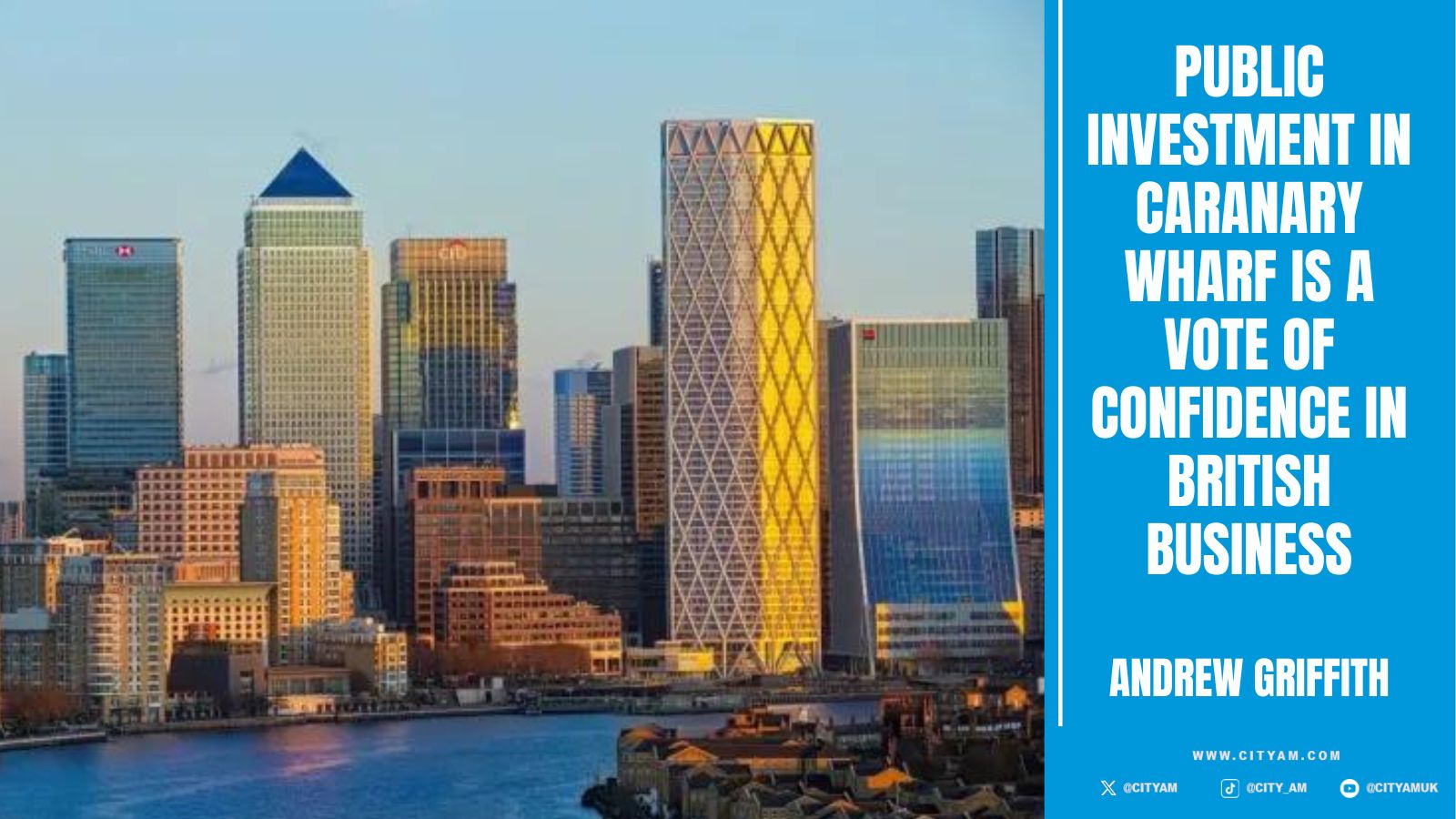 Public investment in Canary Wharf is a vote of confidence in British business