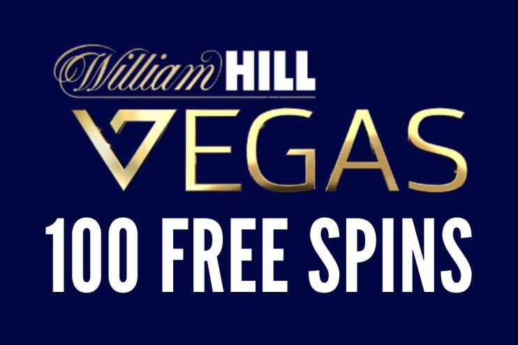 William Hill Vegas promotion offering 100 free spins on slot games for online casino players