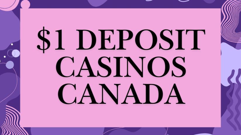 Canadian online casino offering $1 deposit option, featuring promotional graphics with currency symbols and gaming elements.