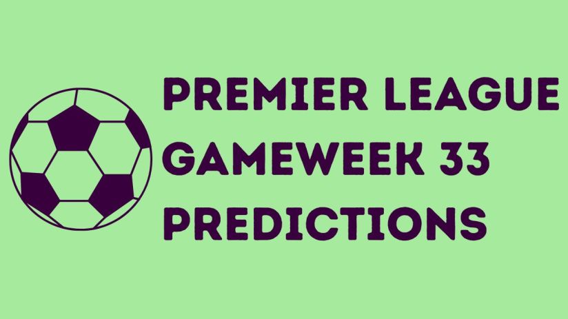 Premier League Gameweek 33 predictions, featuring top teams and players in action with potential match outcomes.