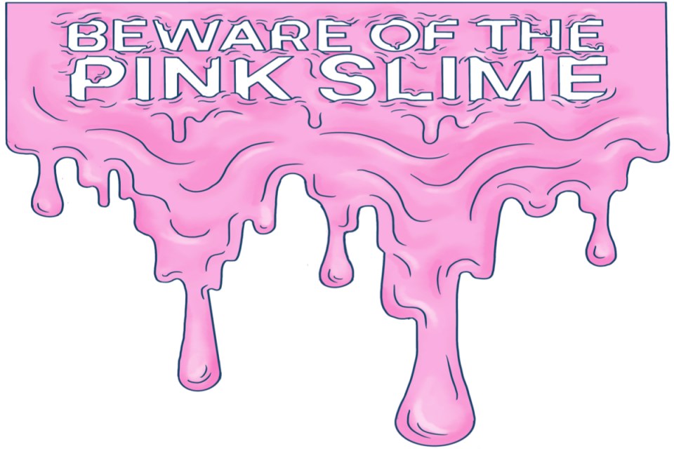 Pink slime is often used for Russian propaganda