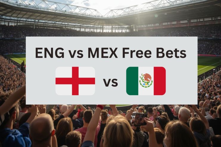 England vs Mexico football match free bets promotion with team logos and betting odds displayed in a dynamic sports setting.