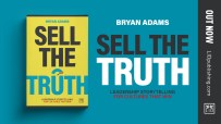 Book cover for Sell The Truth by Bryan Adams, a guide to leadership storytelling for successful cultures.